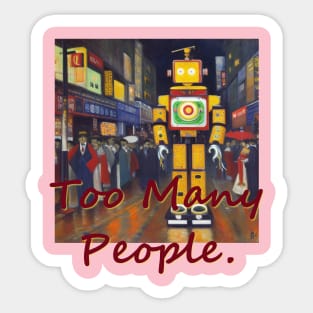 Japan Osaka Too Many People. by Kana Kanjin Sticker